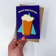 Happy Beer Day Dad Card