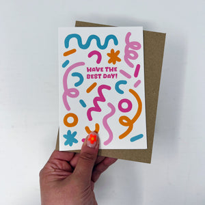 Have The Best Day Card