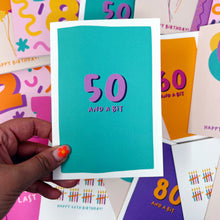 50 And A Bit Birthday Card