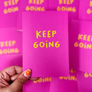 Keep Going Card