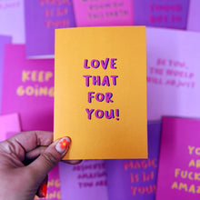 Love That For You Card