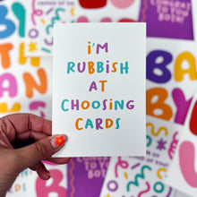 I'm Rubbish At Choosing Cards