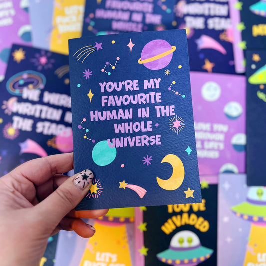 You Are My Favourite Human In The Whole Universe Card