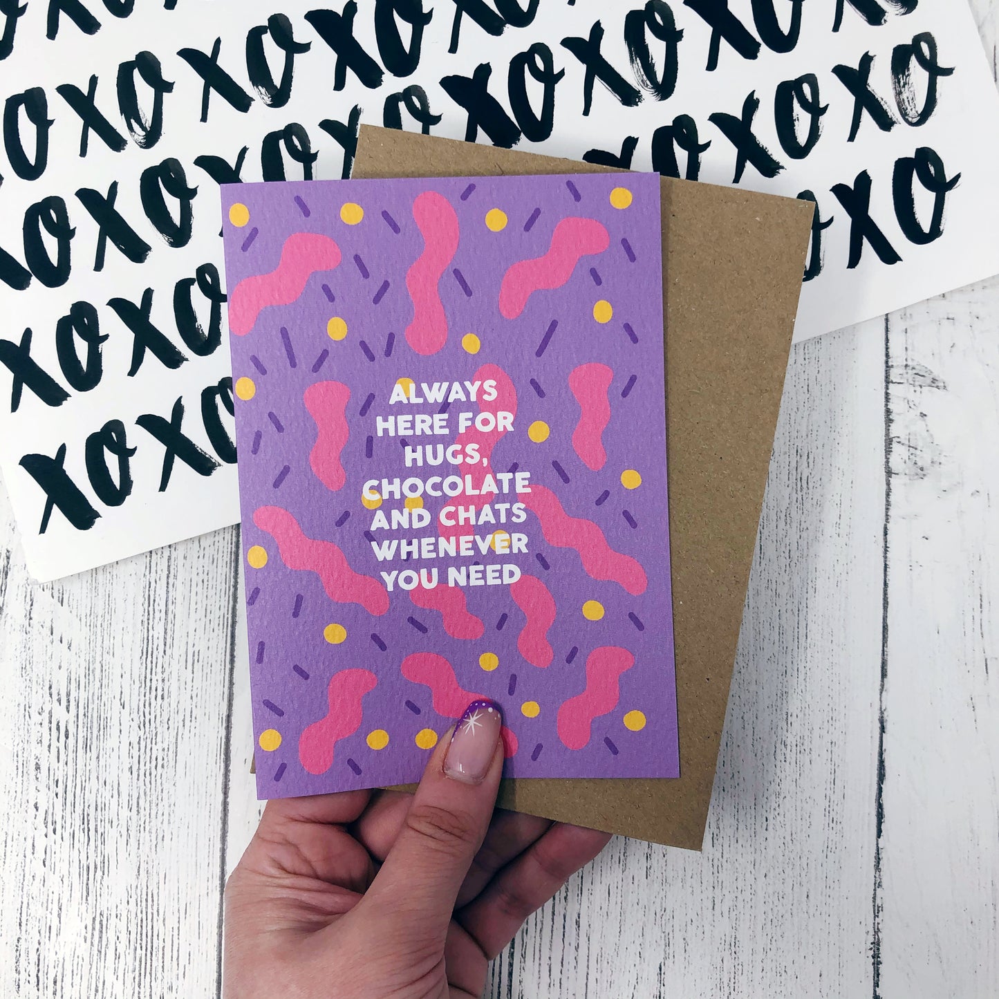 Always Here for Hugs, Chocolate and Chats Whenever You Need Card