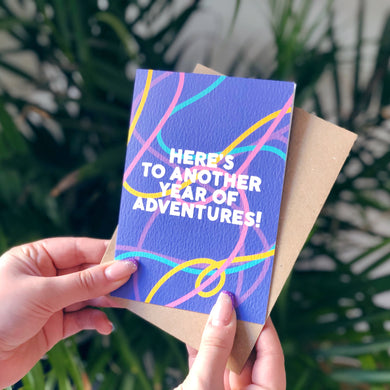 Here's To Another Year Of Adventures  Card