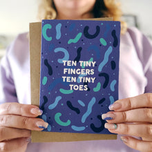Ten Tiny Fingers, Ten Tiny Toes Card