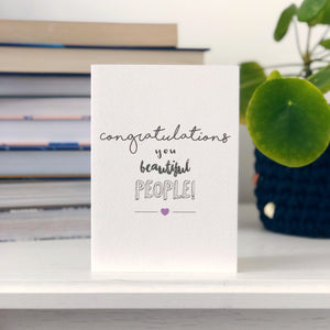 Congratulations You Beautiful People Card