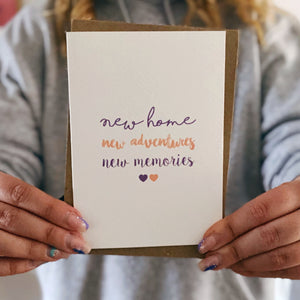 New Home, New Adventures, New Memories Card