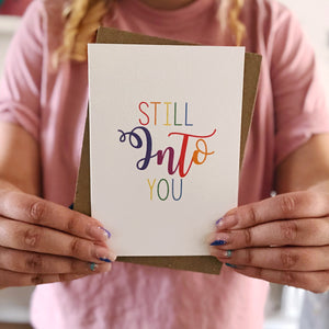 Still Into You Card