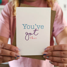 You've Got This Card