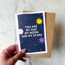You Are My Sun, My Moon and My Stars Card
