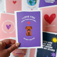 I Love You More Than Anything...Except The Dog Card
