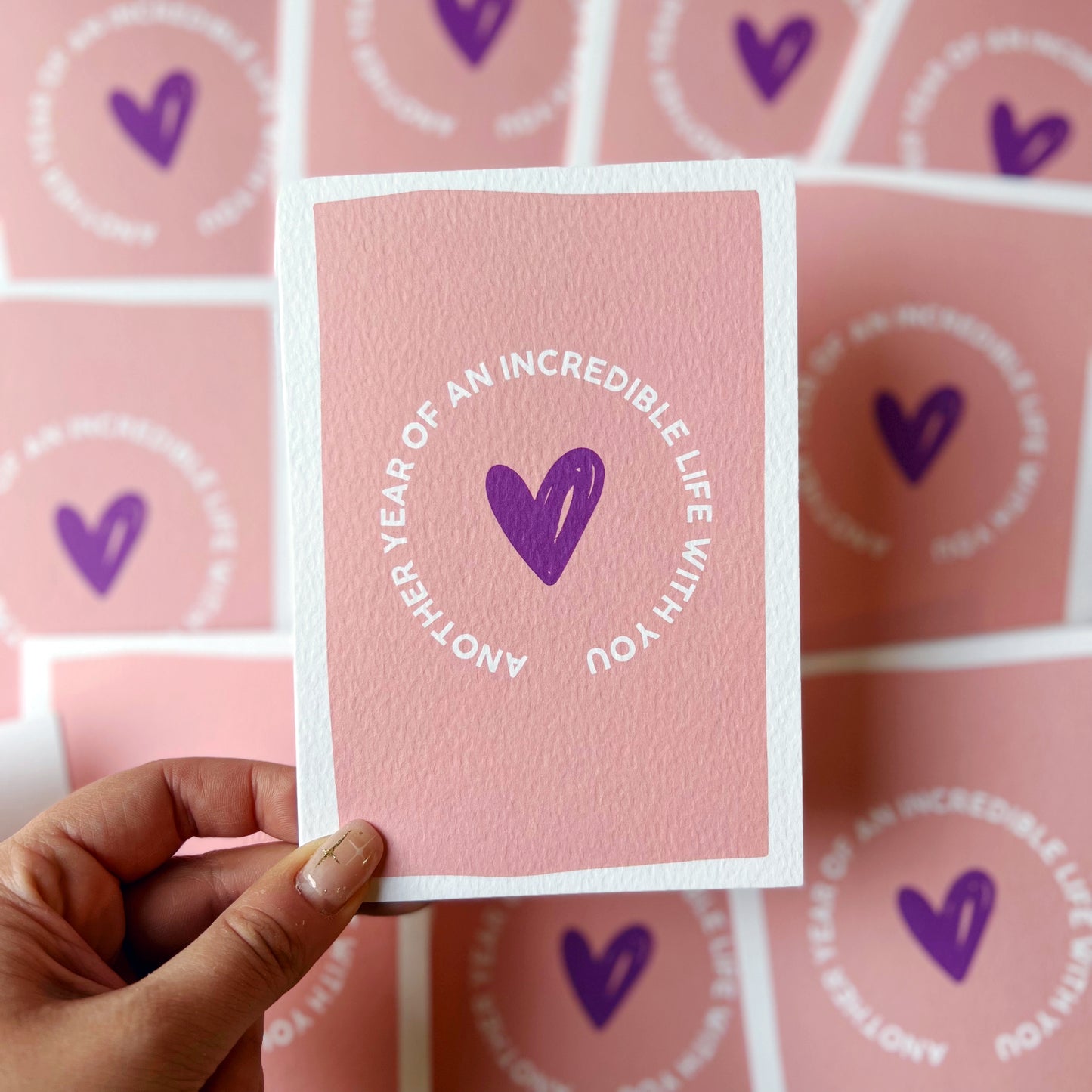Another Year Of An Incredible Life With You Card