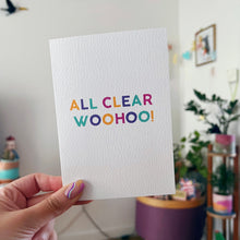 All Clear Woohoo! Card