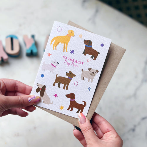 To The Best Dog Mum Card