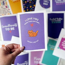 I Love You More Than Anything...Except The Cat Card