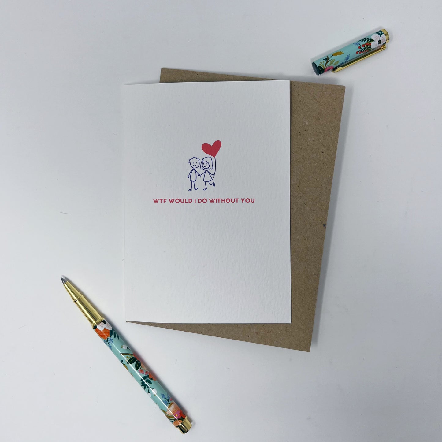 WTF Would I Do Without You Card Male/Female