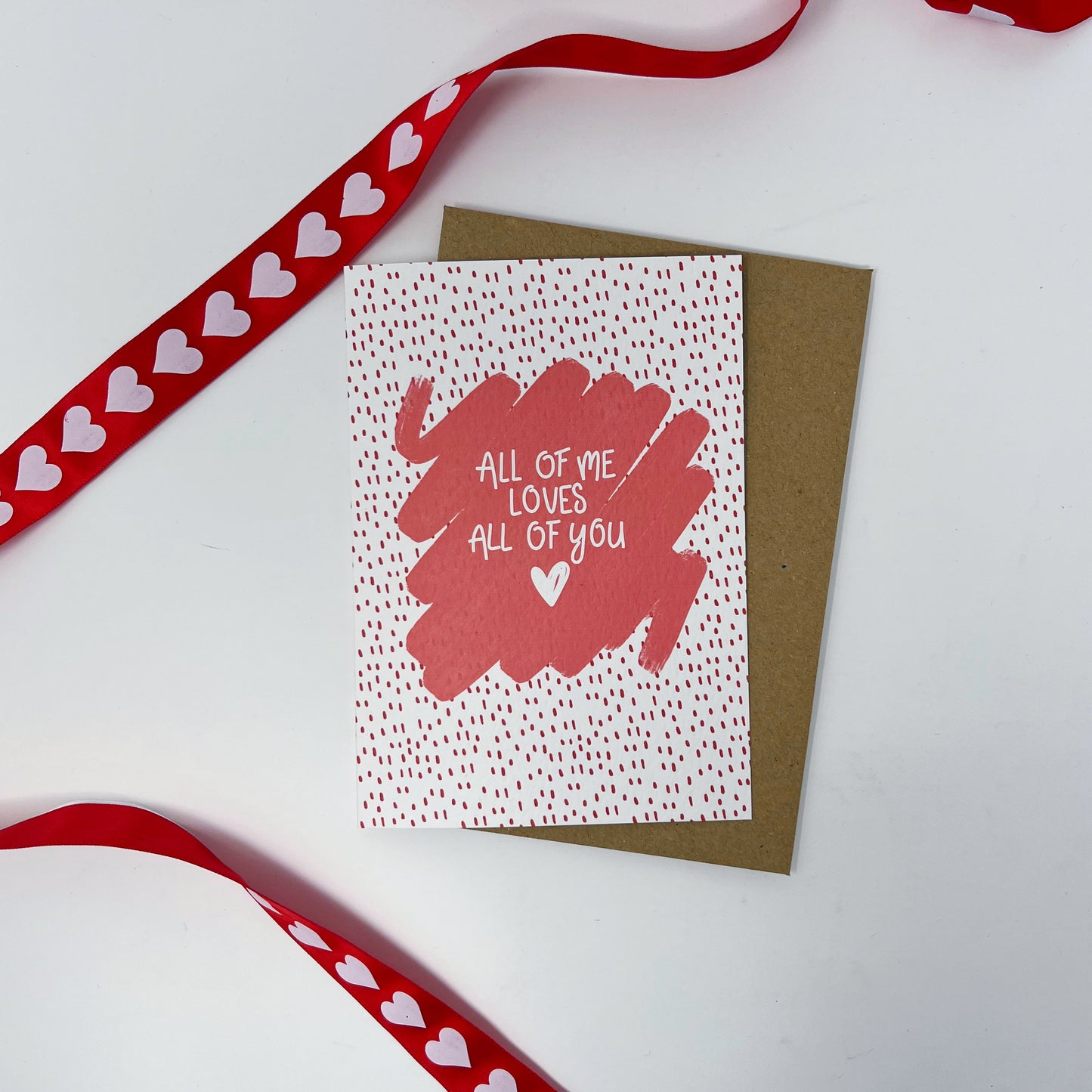 All Of Me Loves All Of You Card